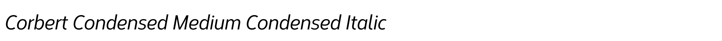 Corbert Condensed Medium Condensed Italic